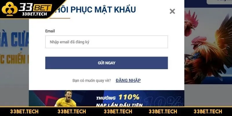 Khôi phục mật khẩu đăng nhập 33BET nhanh chóng