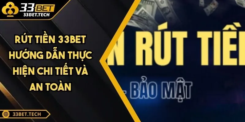 Rút Tiền 33BET